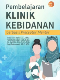 Image of Pembelajaran Klinik Kebidanan Berbasis Preceptor Mentor
