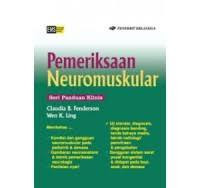 Image of Pemeriksaan Neuromuskular : Seri panduan klinis