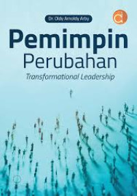 Image of PEMIMPIN PERUBAHAN: Transformational Leadership
