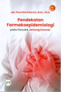 Image of Pendekatan Farmakoepidemiologi Pada Penyakit Jantung Koroner