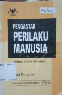 Image of Pengantar Perilaku Manusia Untuk Keperawatan