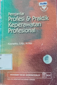Image of Pengantar Profesi Dan Praktik Keperawatan Profesional