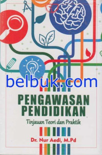 Image of PENGAWASAN PENDIDIKAN TINJAUAN TEORI DAN PRAKTIK
