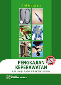 Image of Pengkajian Keperawatan Aplikasi Pada Praktik Klinik