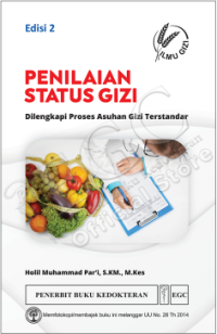 Image of Penilaian Status Gizi : Dilengkapi proses asuhan gizi terstandar