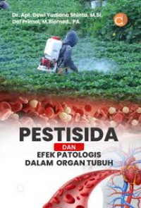 Image of Pestisida dan Efek Patologis Dalam Organ Tubuh