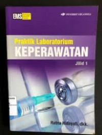 Image of Praktik Laboratorium Keperawatan Jilid 1