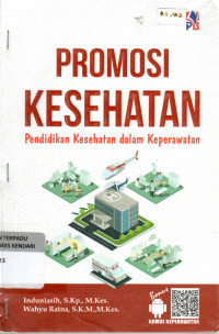 Image of Promosi Kesehatan : Pendidikan Kesehatan dalam Keperawatan