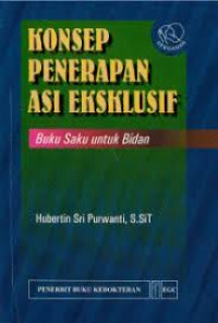 Image of Proses Penerapan Asi Eksklusif : Buku Saku Untuk Bidan