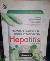 Image of Ramuan Tradisional Untuk Pengobatan Hepatitis Edisi Revisi