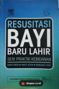 Image of Resusitasi Bayi Baru Lahir Seri Praktik Kebidanan