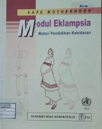 Image of Safe Motherhoo Madul Eklampsia : Materi Pendidikan Kebidanan