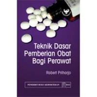 Image of Teknik Dasar Pemberian Obat