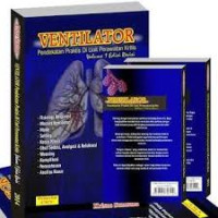 Image of Ventilator: pendekatan praktis di Unit Perawatan Kritis