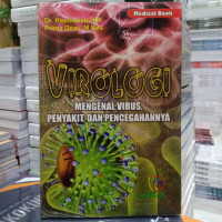 Image of Virologi: Mengenal Virus, Penyakit Dan Pencegahannya